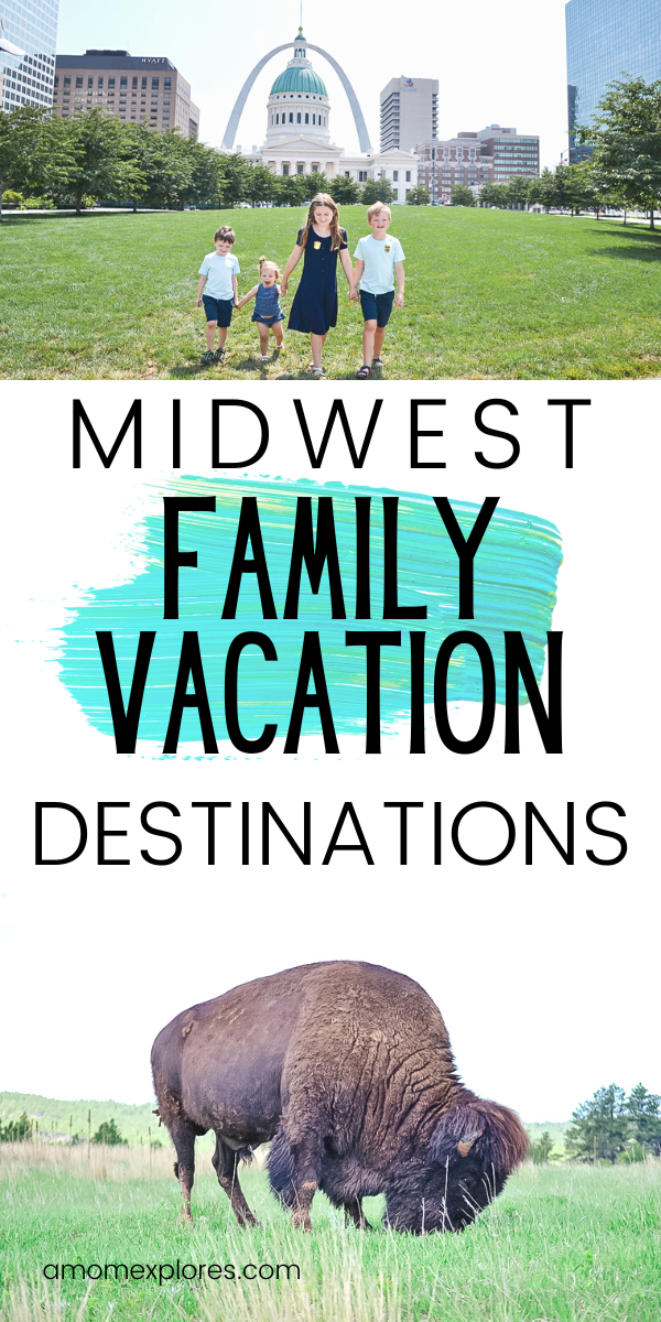 TOP midwest family vacation destination ideas with kids A Mom Explores Family Travel Blog.png