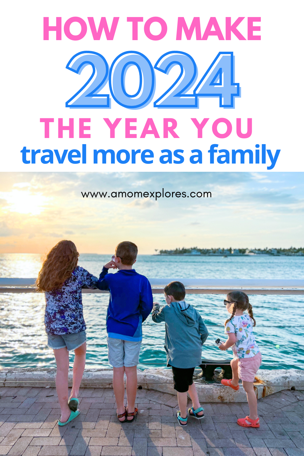 how to take more family vacations in 2024-2.png