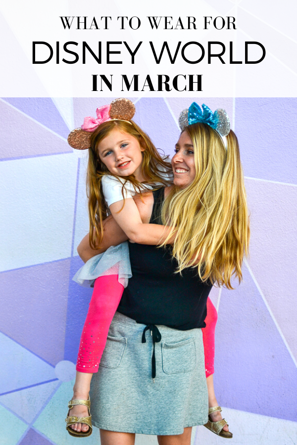 What to Wear to Disney World in March - Spring Packing Guide-2.png