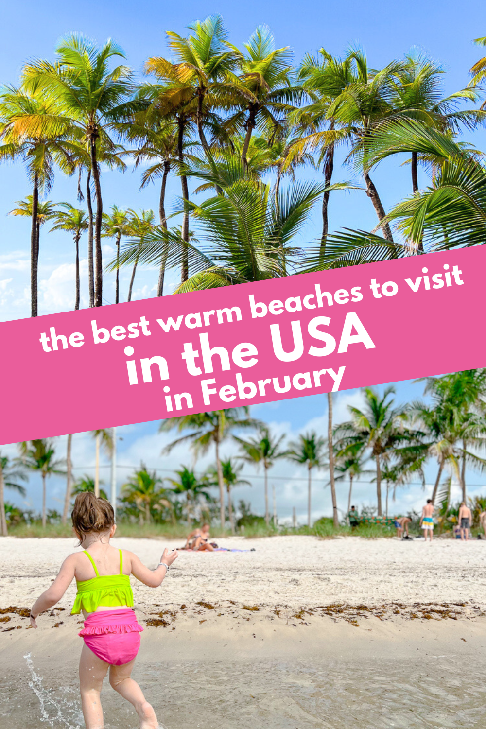 the best warm beaches to visit in the USA in February-2.png