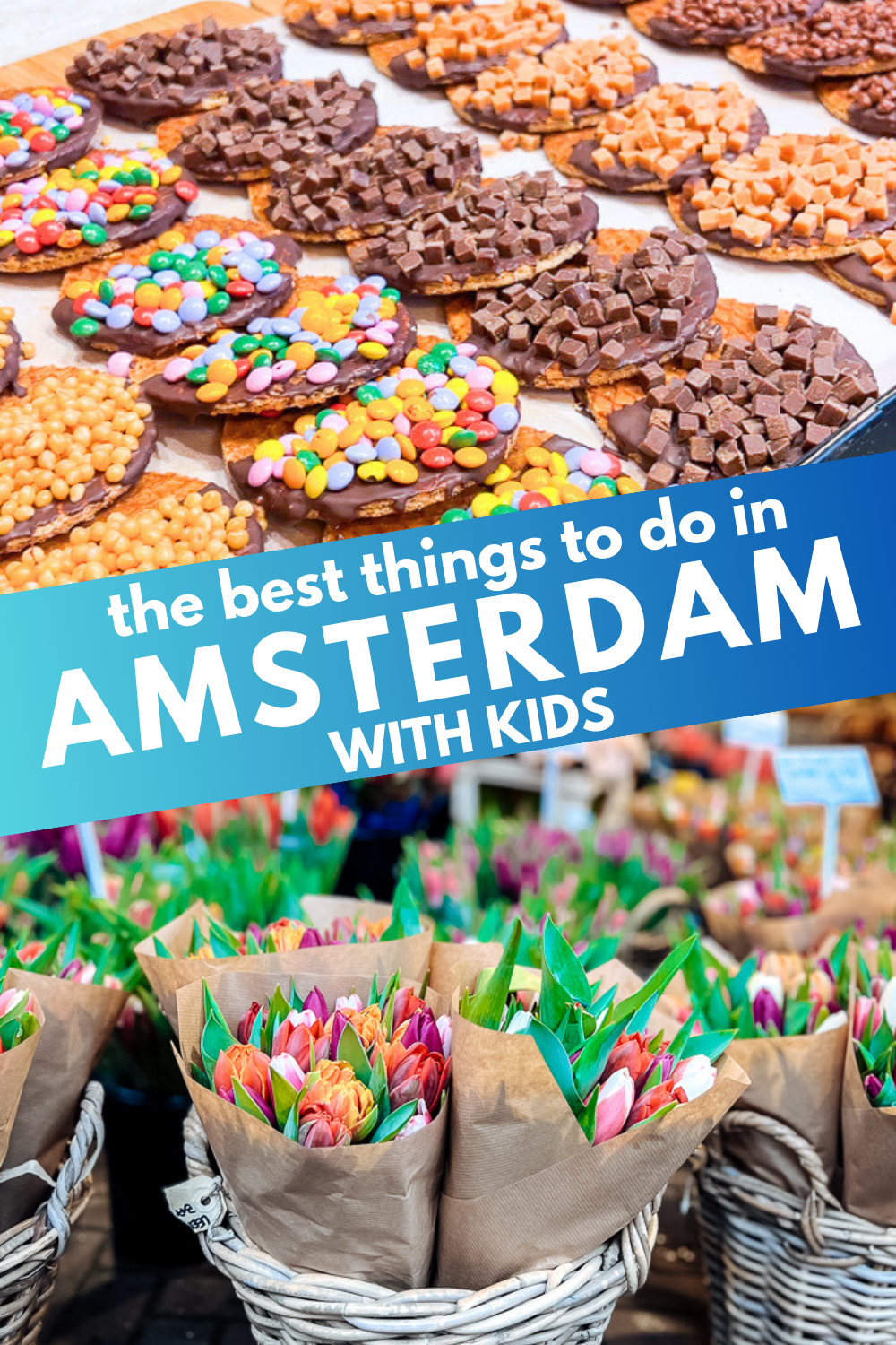 BEST THINGS TO DO IN AMSTERDAM WITH KIDS.png