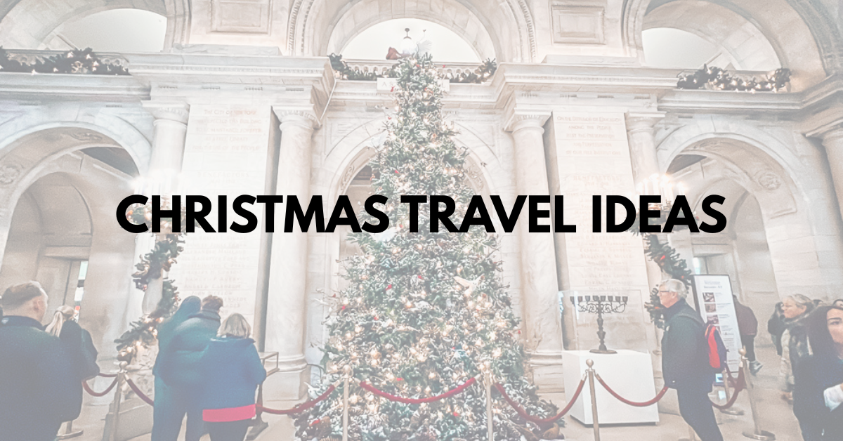 CHRISTMAS TRAVEL IDEAS.png