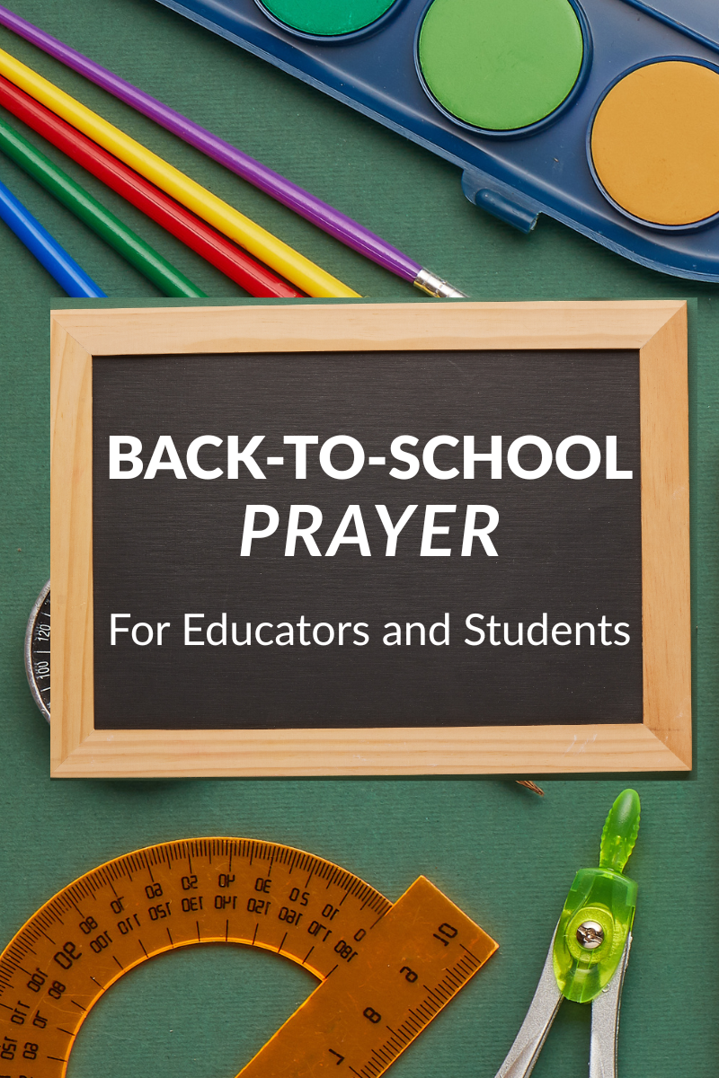 Back-to-School Prayer for Educators and Students 