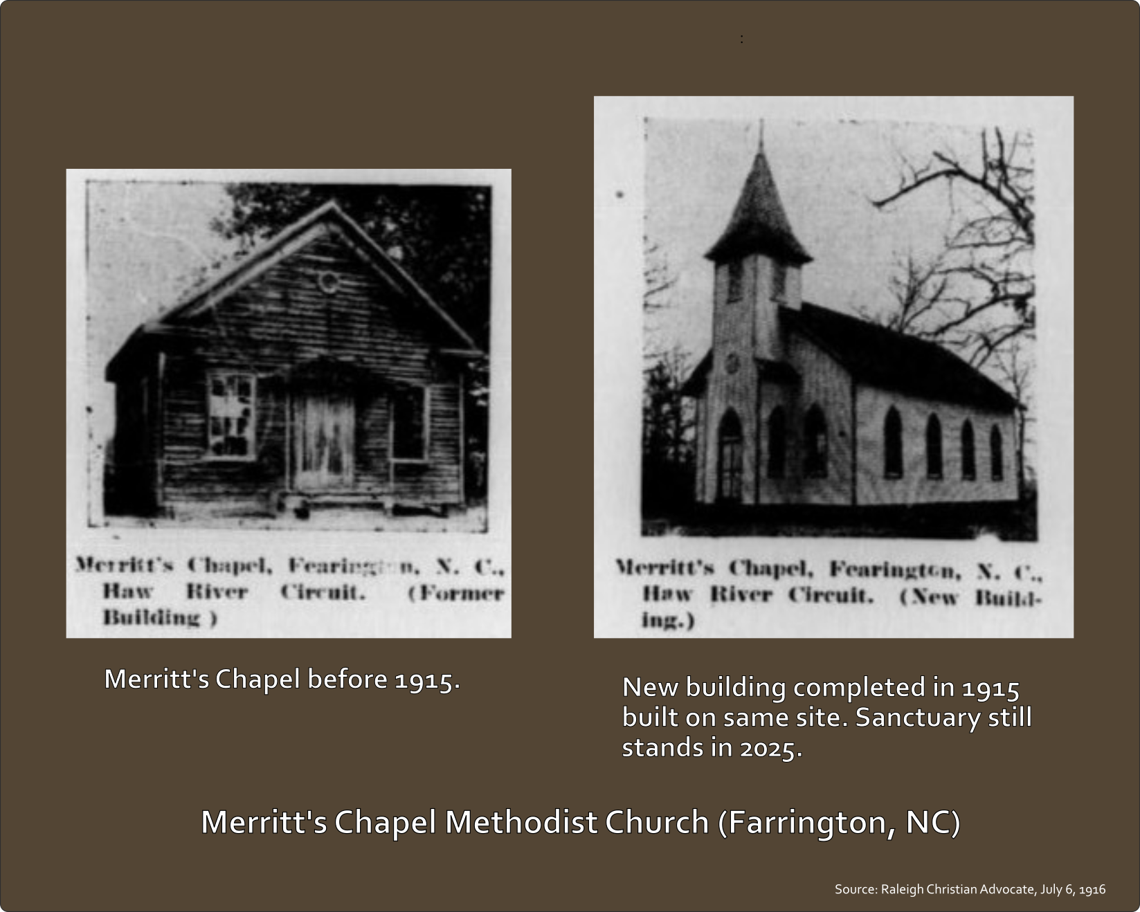 Merritt's Chapel 1915 old and new buildings.png