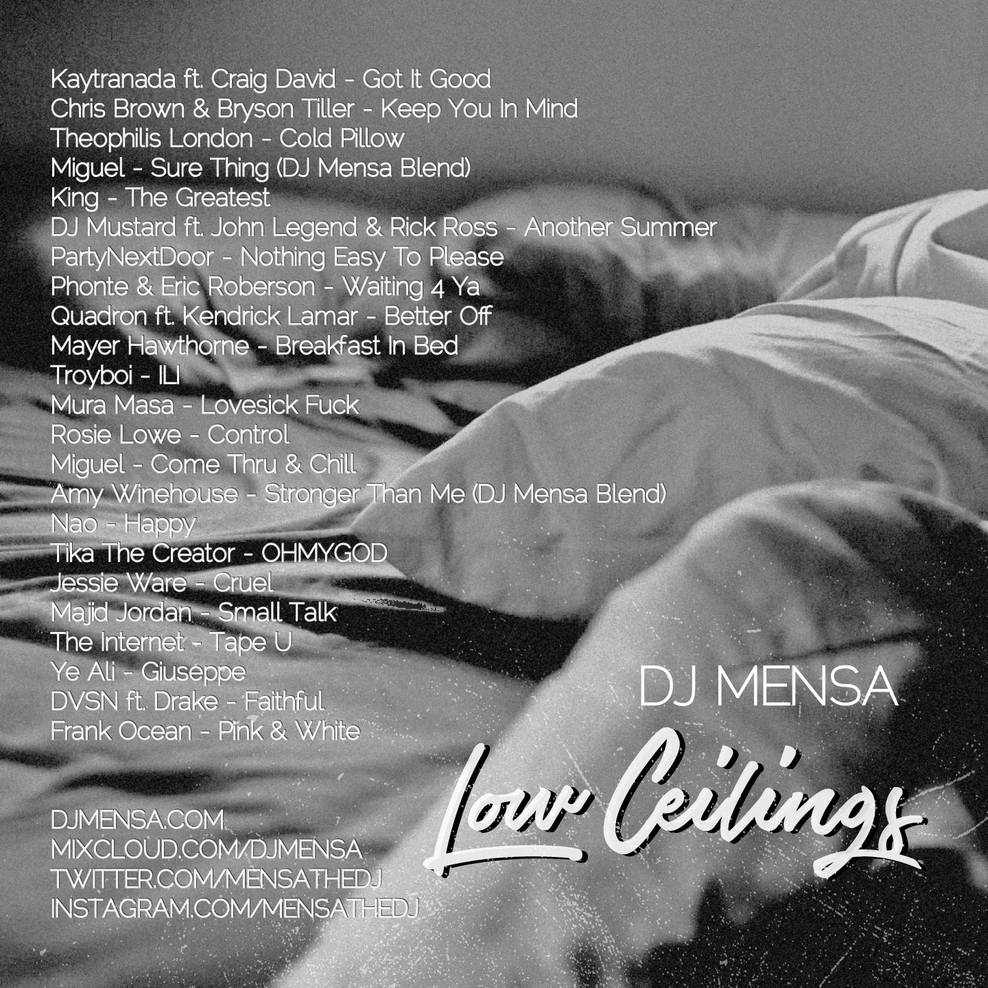 DOWNLOAD MIX HERE (copy & paste): https://www.dropbox.com/s/jklhaotsf40bims/djmensa_lowceilings.mp3?dl=0