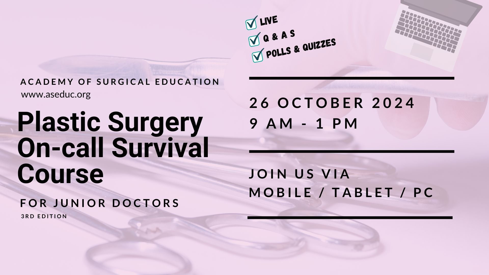 https://www.aseduc.org/course-booking/p/plastic-surgery-on-call-survival-course-1