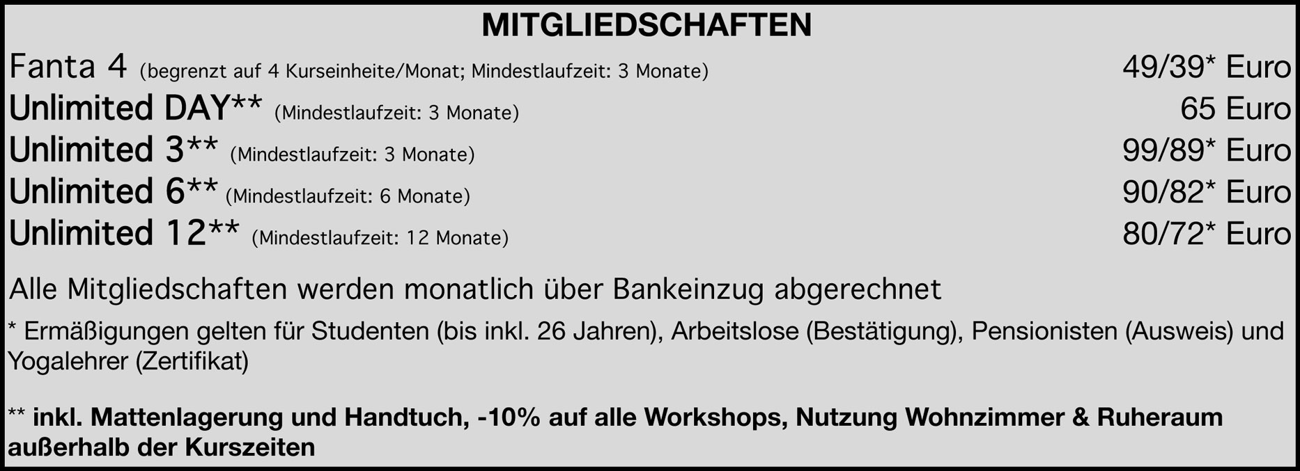 UNLIMITED DAY= Tagesmitgliedschaft; alle Klassen bis inkl. 15:30 Uhr
