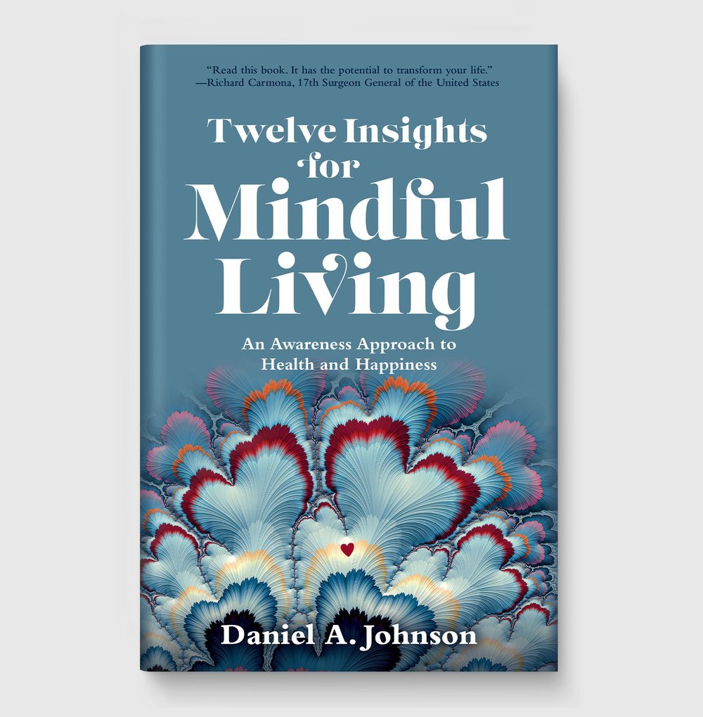Twelve Insights for Mindful Living