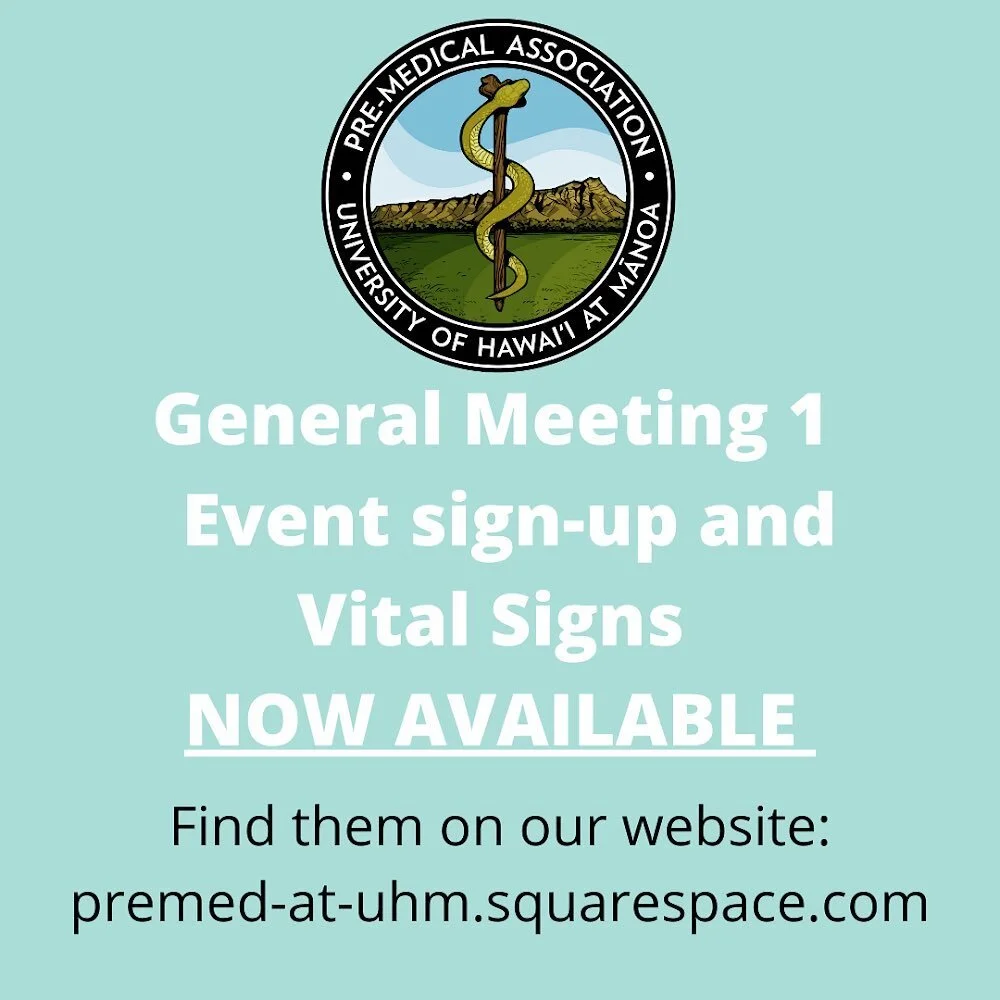 Aloha PMA-ers! Thank you all for attending our First General Meeting of the fall semester!!! 
This is just a reminder that Event Sign Ups and Vital Signs are now available on our website. 
We look forward to seeing you all at our upcoming events, and