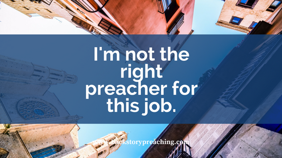 I'm not the right preacher for this job.png
