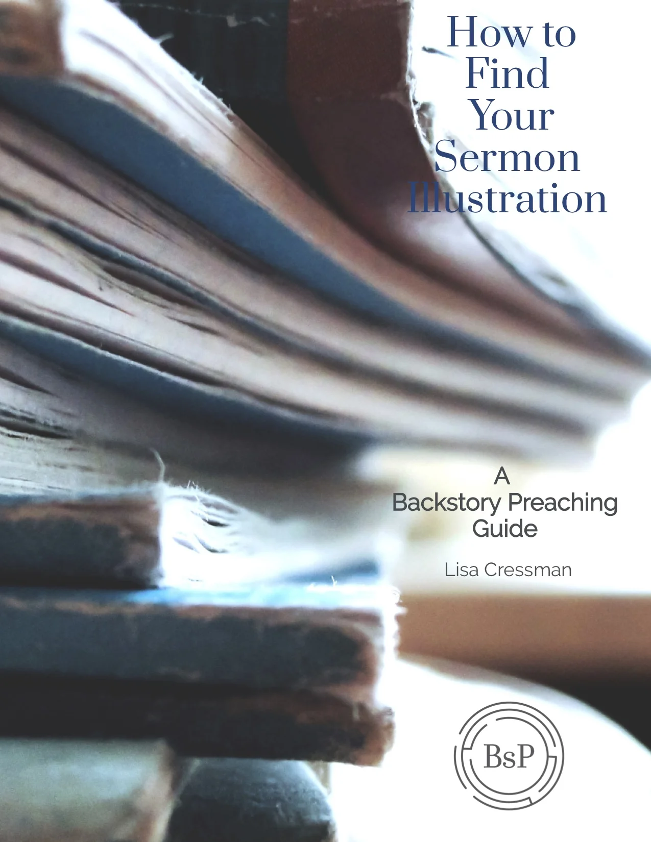 How to Find Your Sermon Illustration Cover.jpg