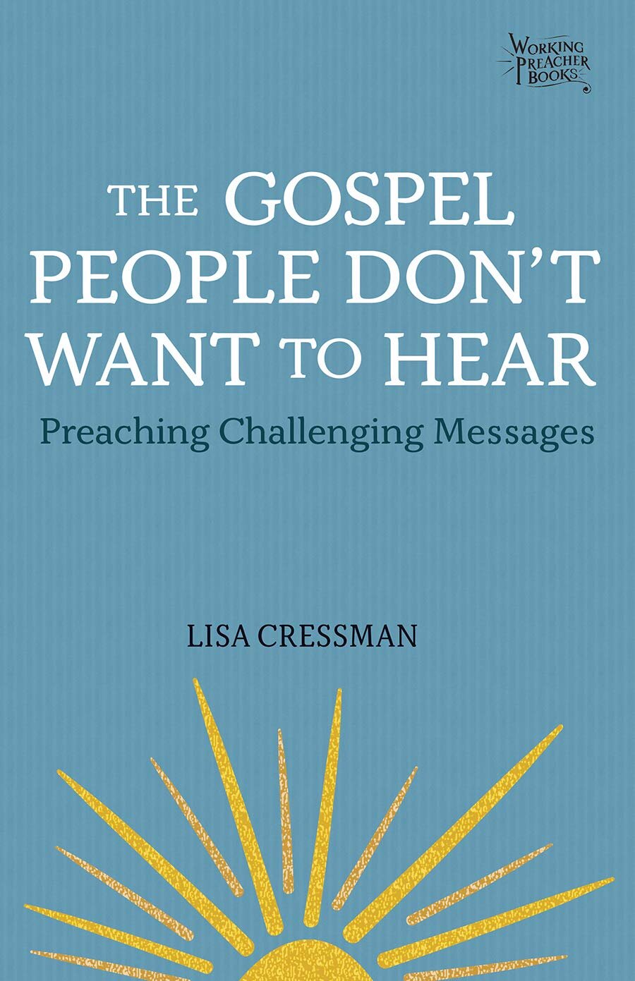 Gospel People Don't Want to Hear.jpg
