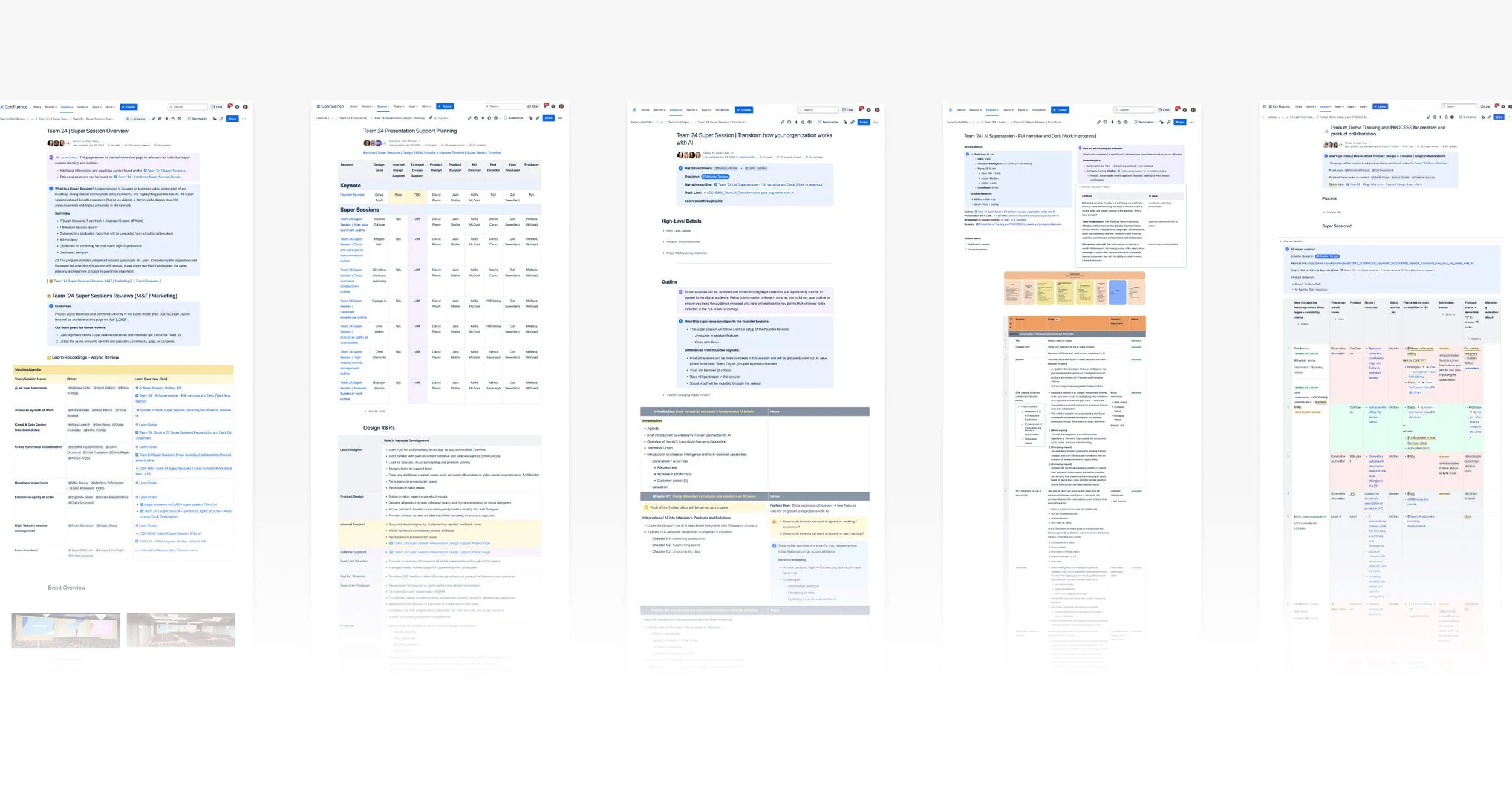   Alignment and communication : Confluence docs were key in keeping teams aligned across Creative, PMM and Product for the 7 Keynote Super Sessions and the AI Keynote I produced 