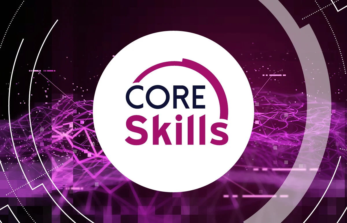 Presented by  CORE Skills