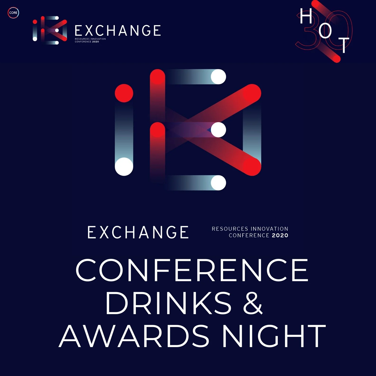 CORE Exchange: Drinks &amp; Awards Night