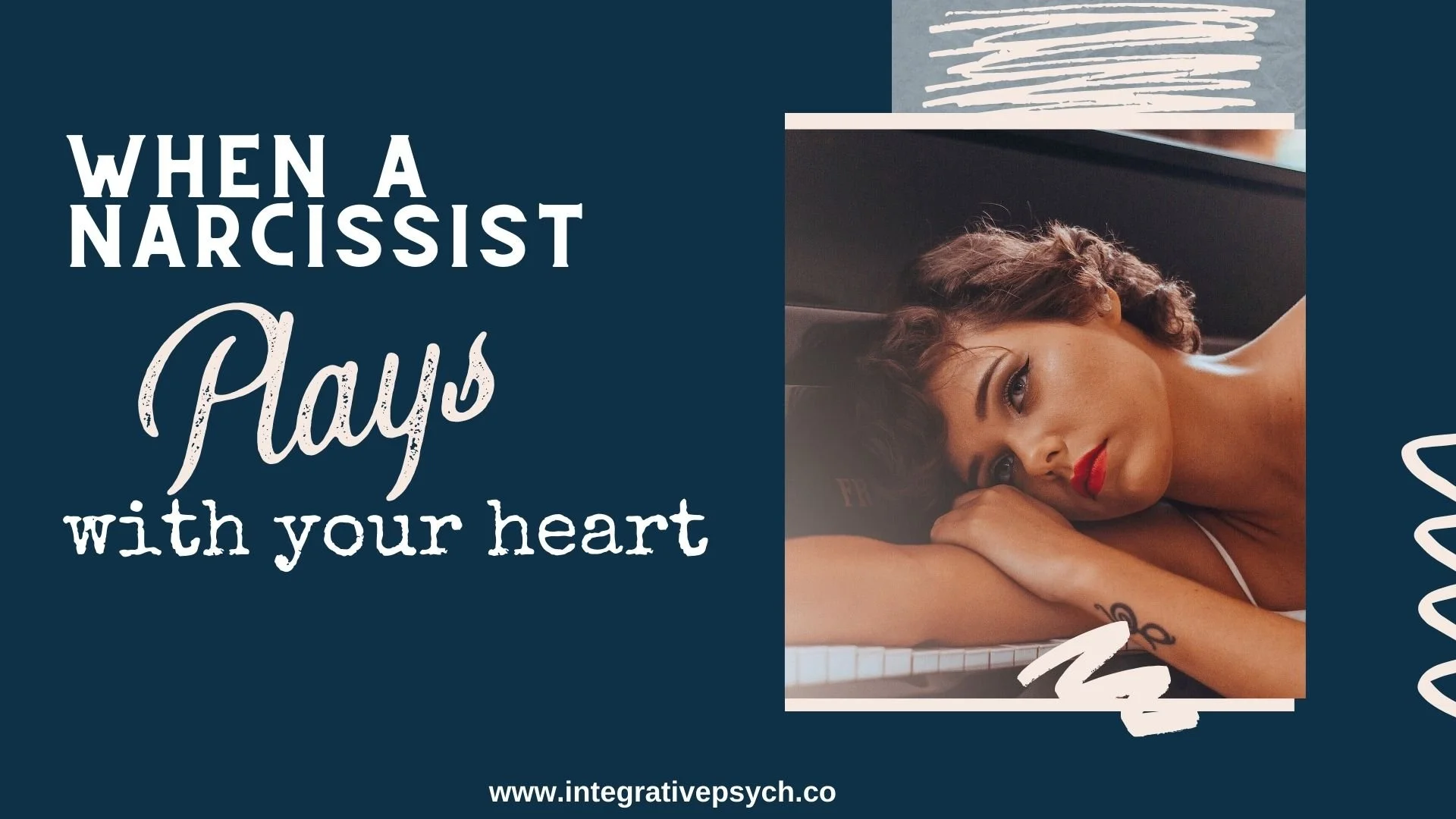 When a Narcissist Plays with Your Heart