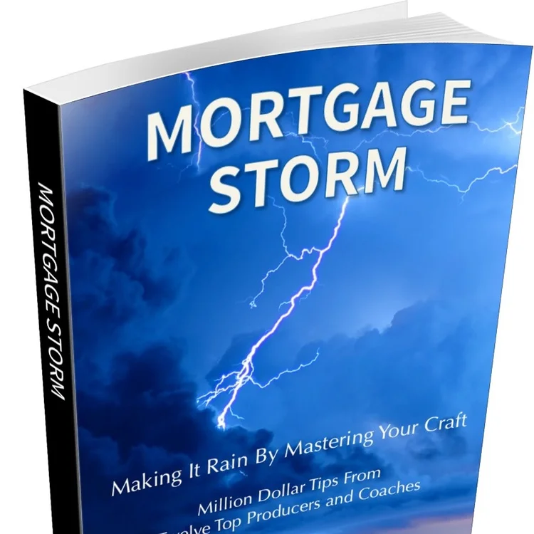 Mortgage Storm: Making It Rain by Mastering Your Craft book cover