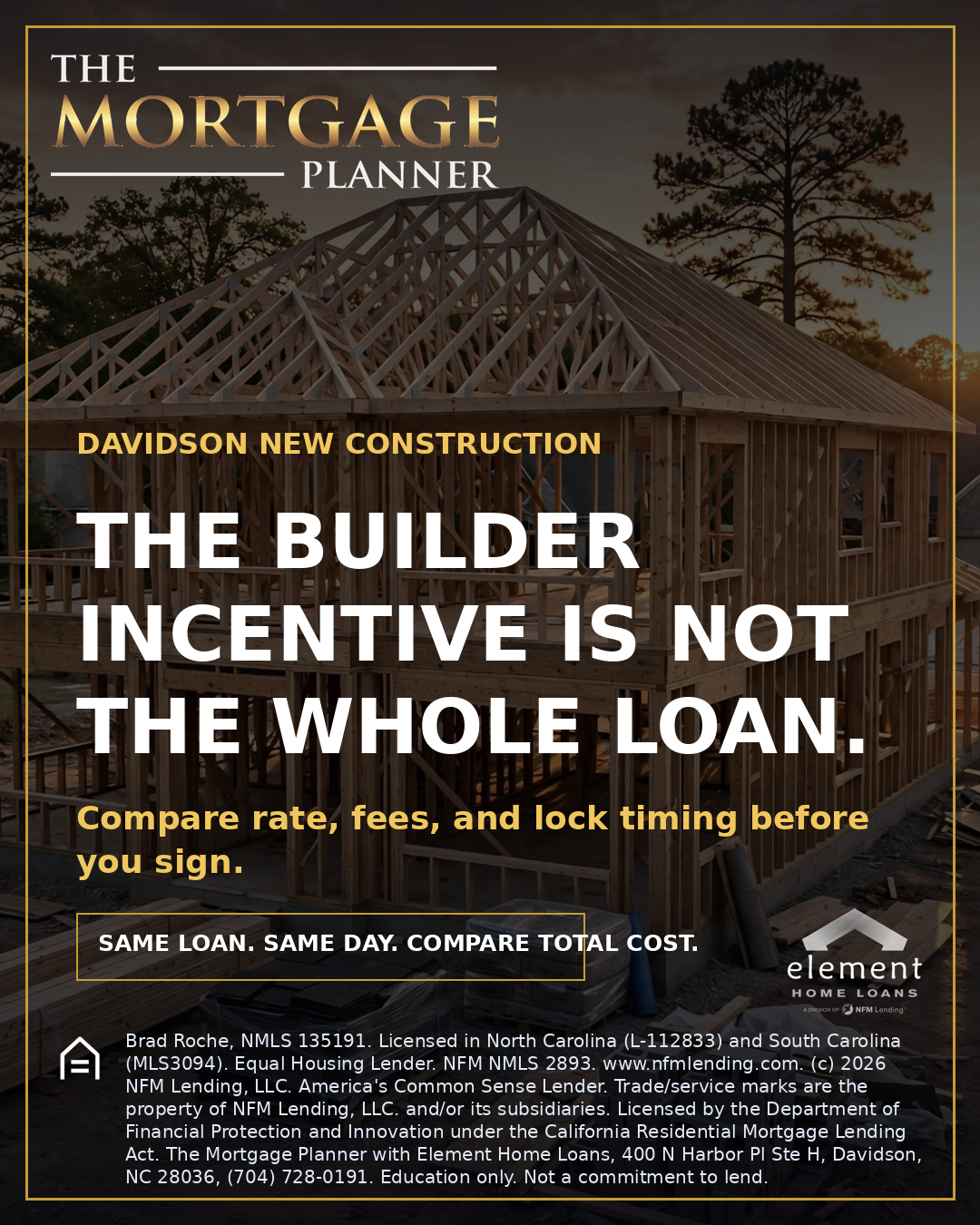 Financing New Construction in Davidson: What Builders Do Not Tell You
