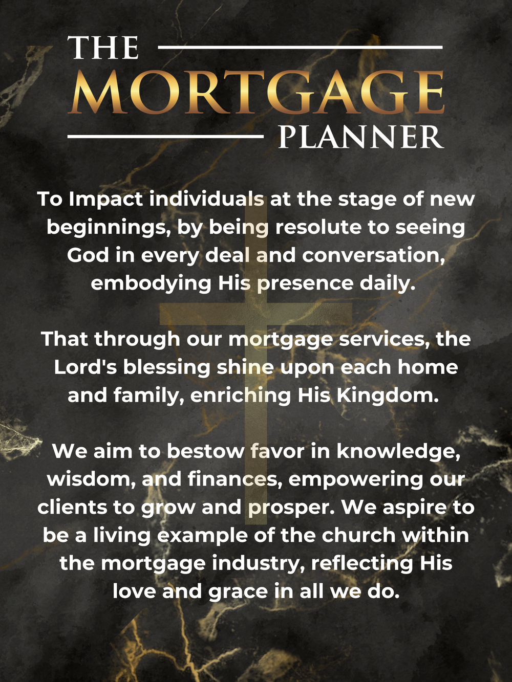 The Mortgage Planner vision statement