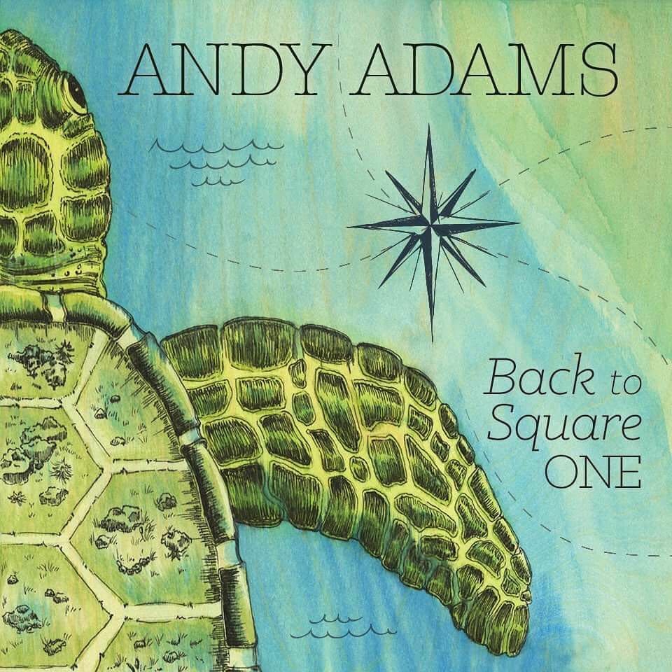 Andy Adams: Back to Square One