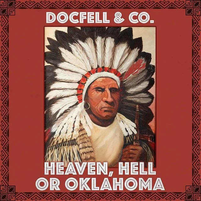 Heaven, Hell or Oklahoma: Doc Fell & Co.