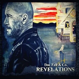 Doc Fell &amp; Co - "Revelations" Album Review