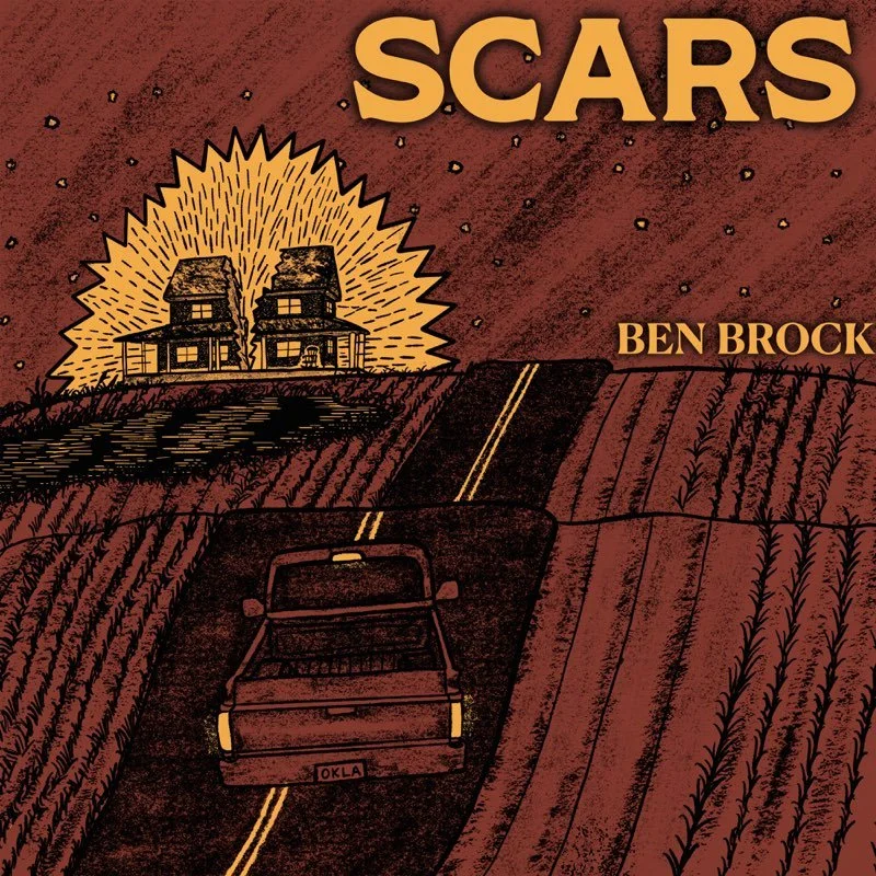 Ben Brock's Album Scars Releases July 11th