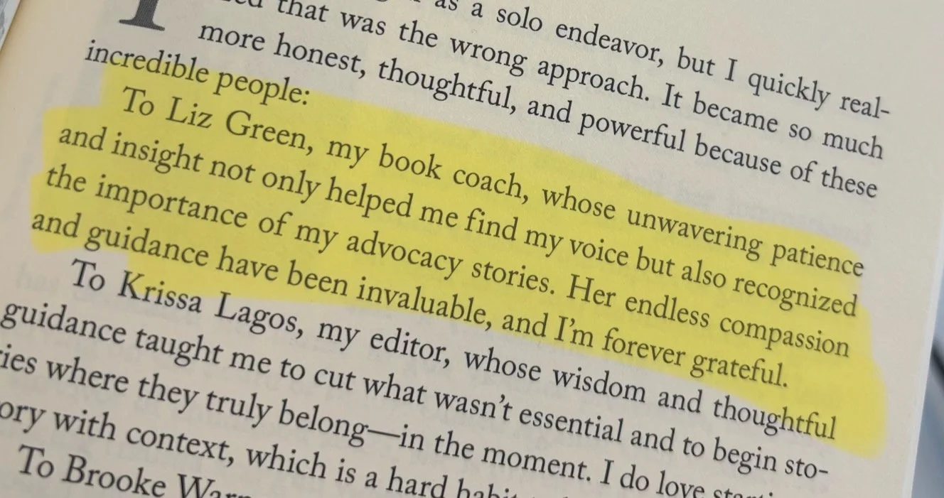 A thank you to Liz Green, book coach.