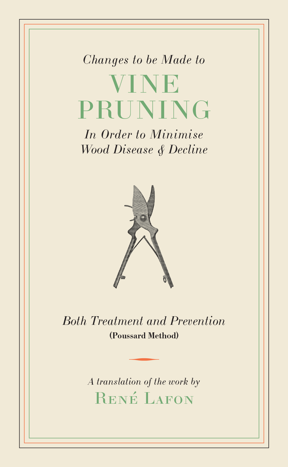 Changes to be made to Vine Pruning by René Lafon