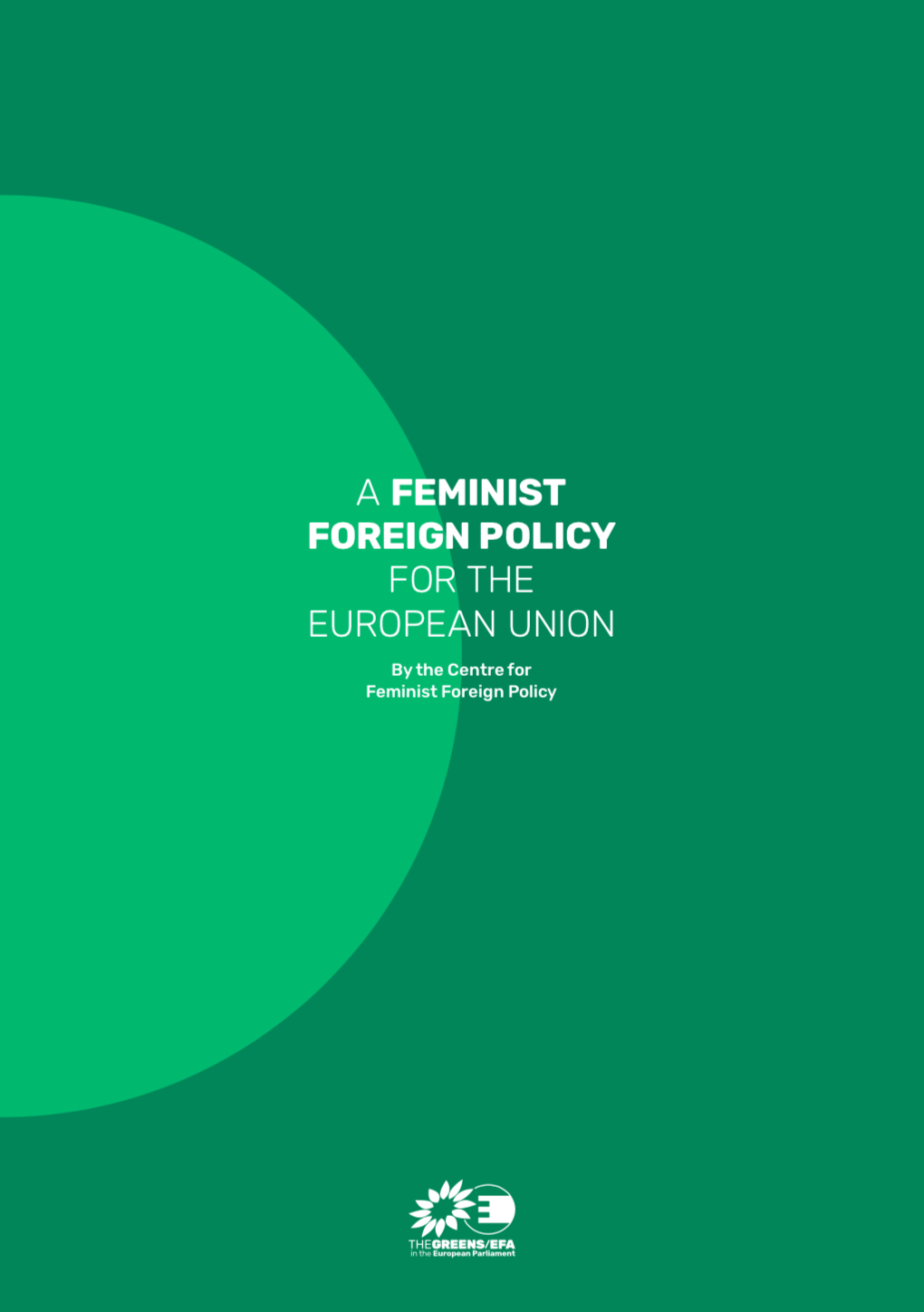 Feminist Foreign Policy for the European Union - Centre for Feminist Foreign Policy