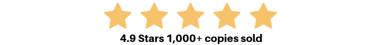 4.9 Stars 1,000+ copies sold.png