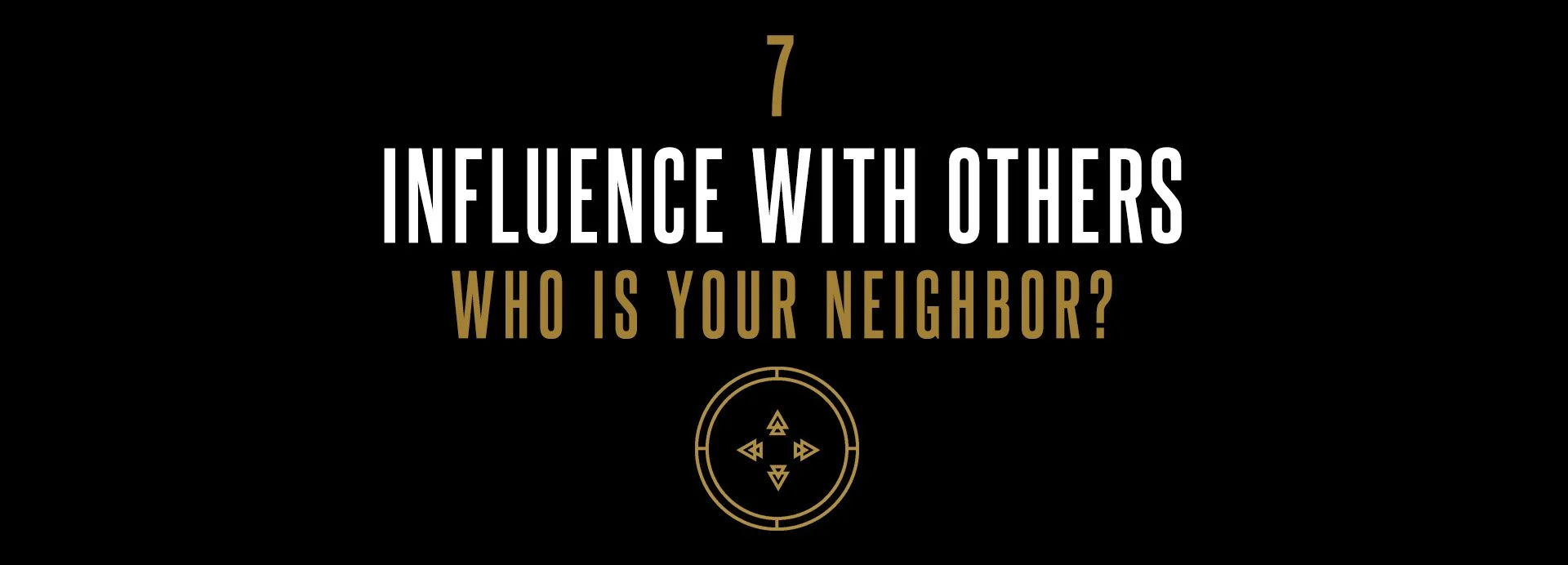 Essentials, Session 7: Influence With Others