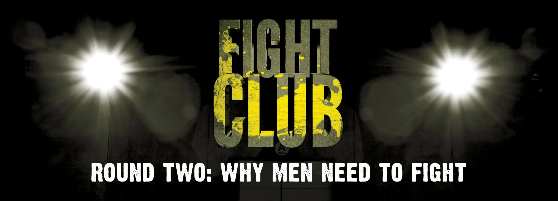 Fight Club, Round 2: Why Men Need To Fight