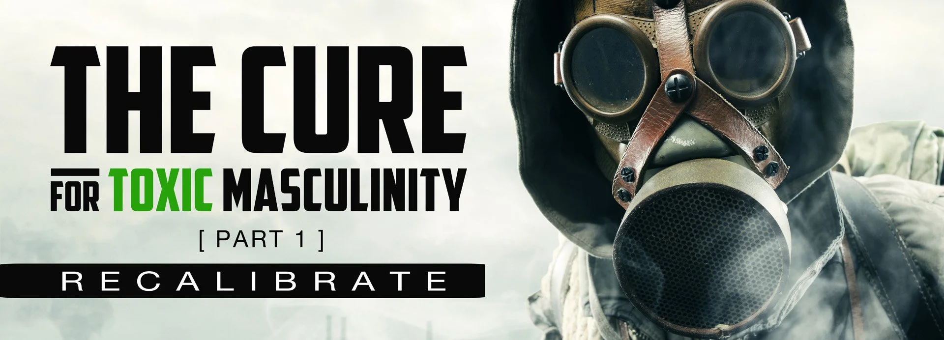 The Cure, Part 1: Recalibrate (Copy)