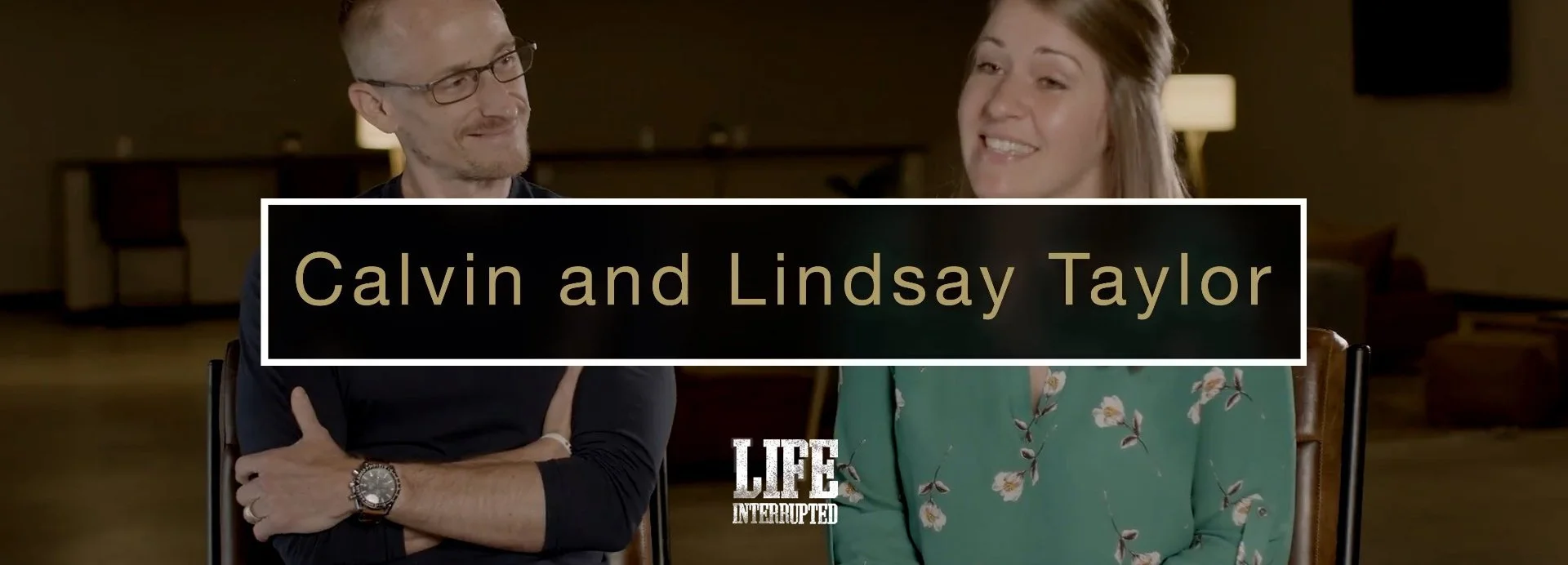 Calvin and Lindsay Taylor / If them, why not us?