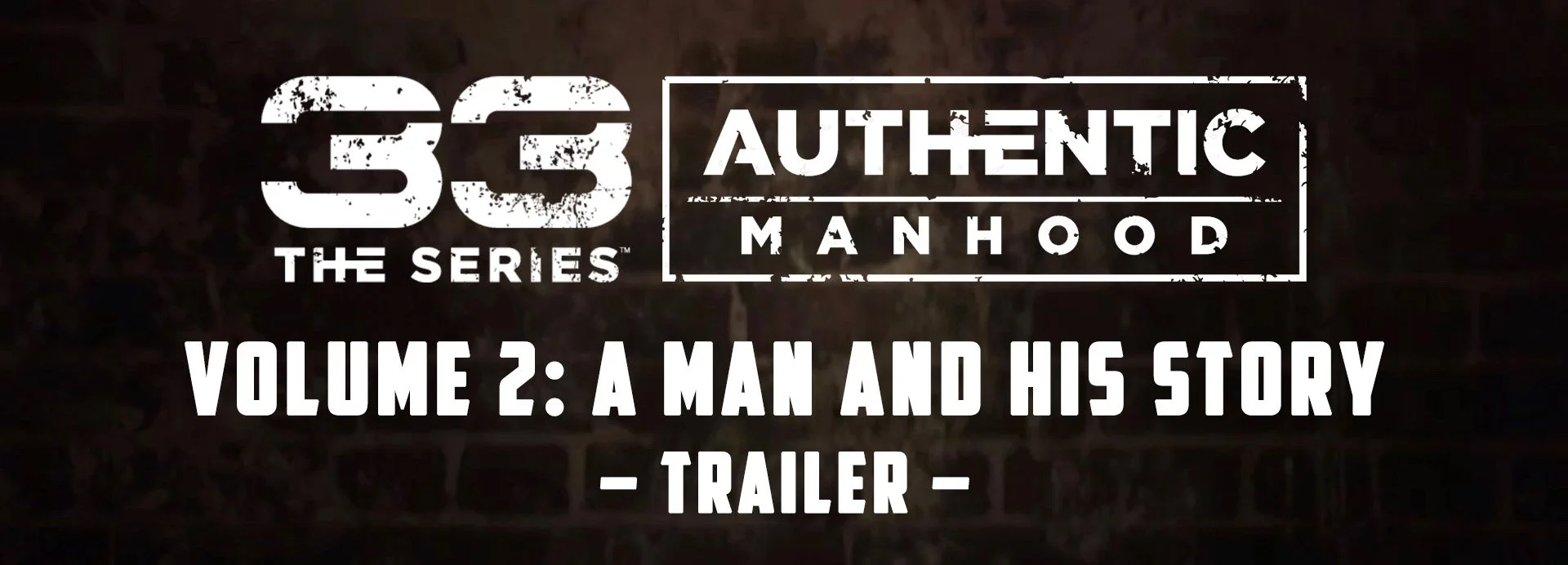 33 The Series, Volume 2: A Man and His Story