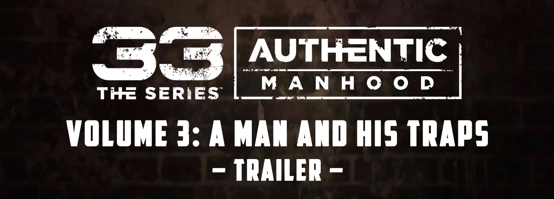 33 The Series, Volume 3: A Man and His Traps