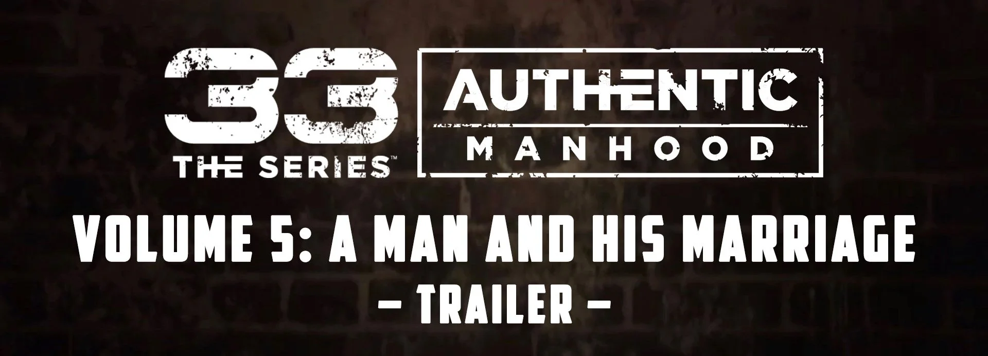 33 The Series, Volume 5: A Man and His Marriage