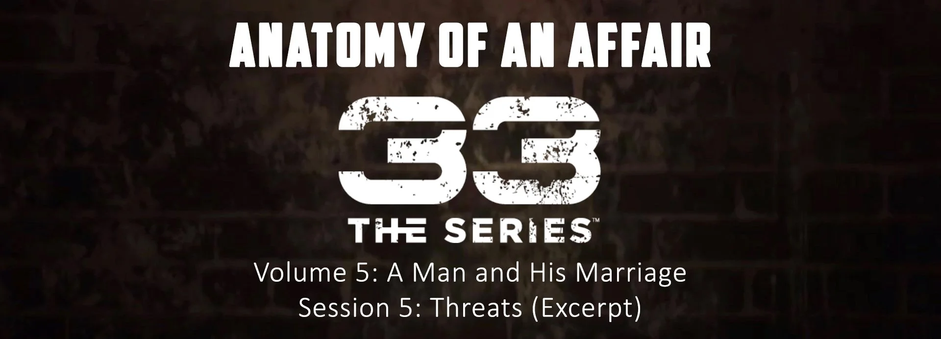 Anatomy of an Affair (From Volume 5: A Man and His Marriage)