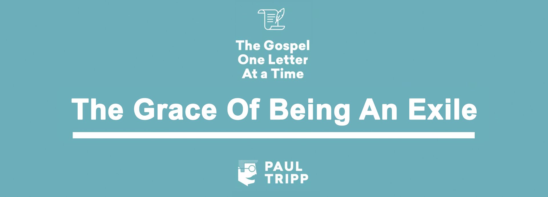 The Grace Of Being An Exile