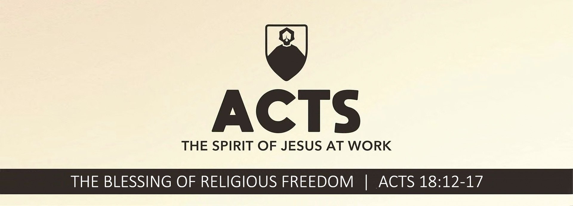 Acts 18:12-17 | The Blessing of Religious Freedom