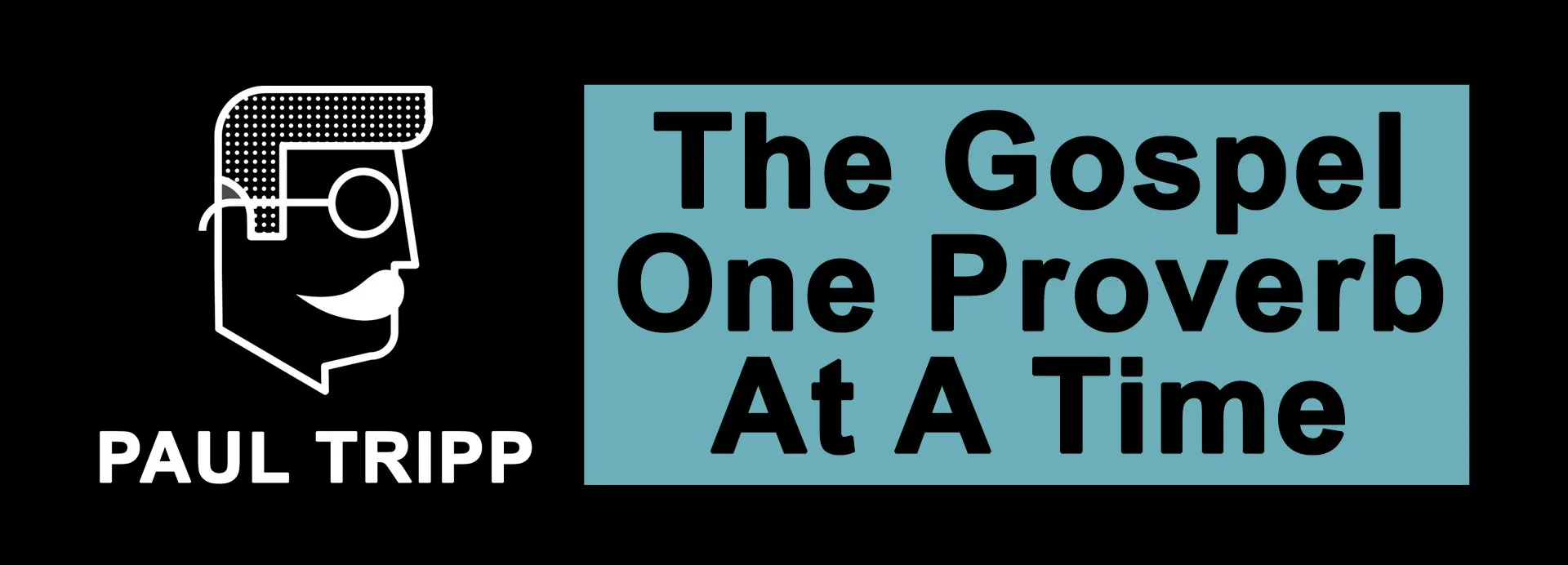 The Gospel One Proverb at a Time