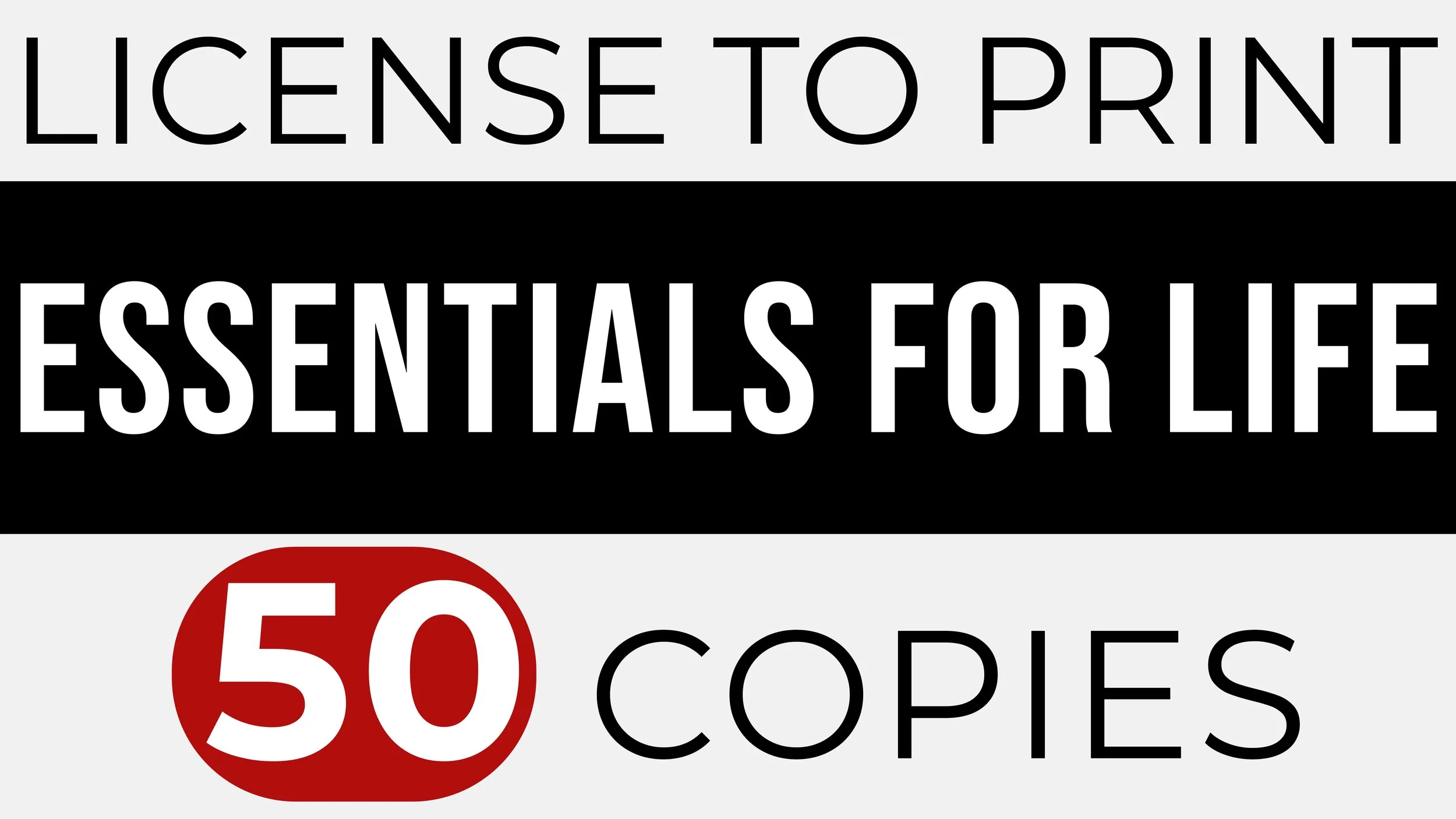 ESSENTIALS FOR LIFE – Print 50