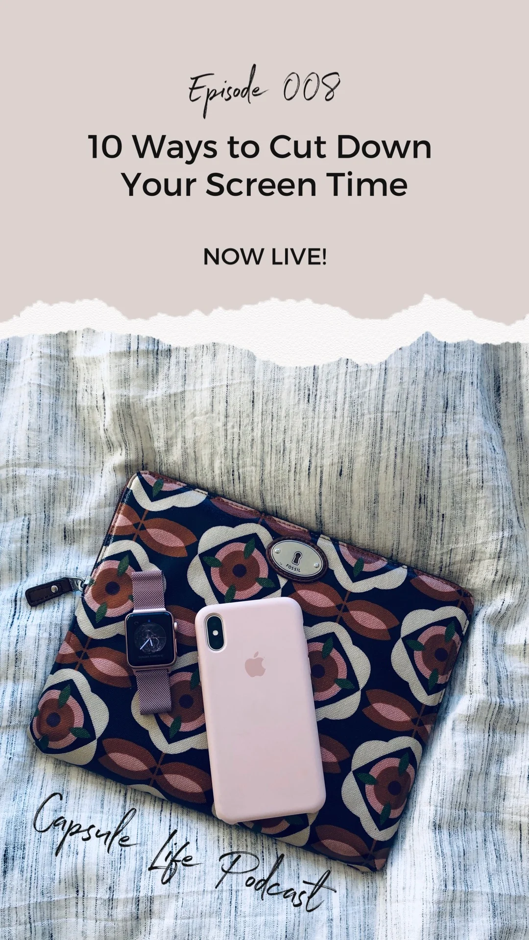 Episode 008 Show Notes: 10 Ways to Cut Down Your Screen Time — Letters ...