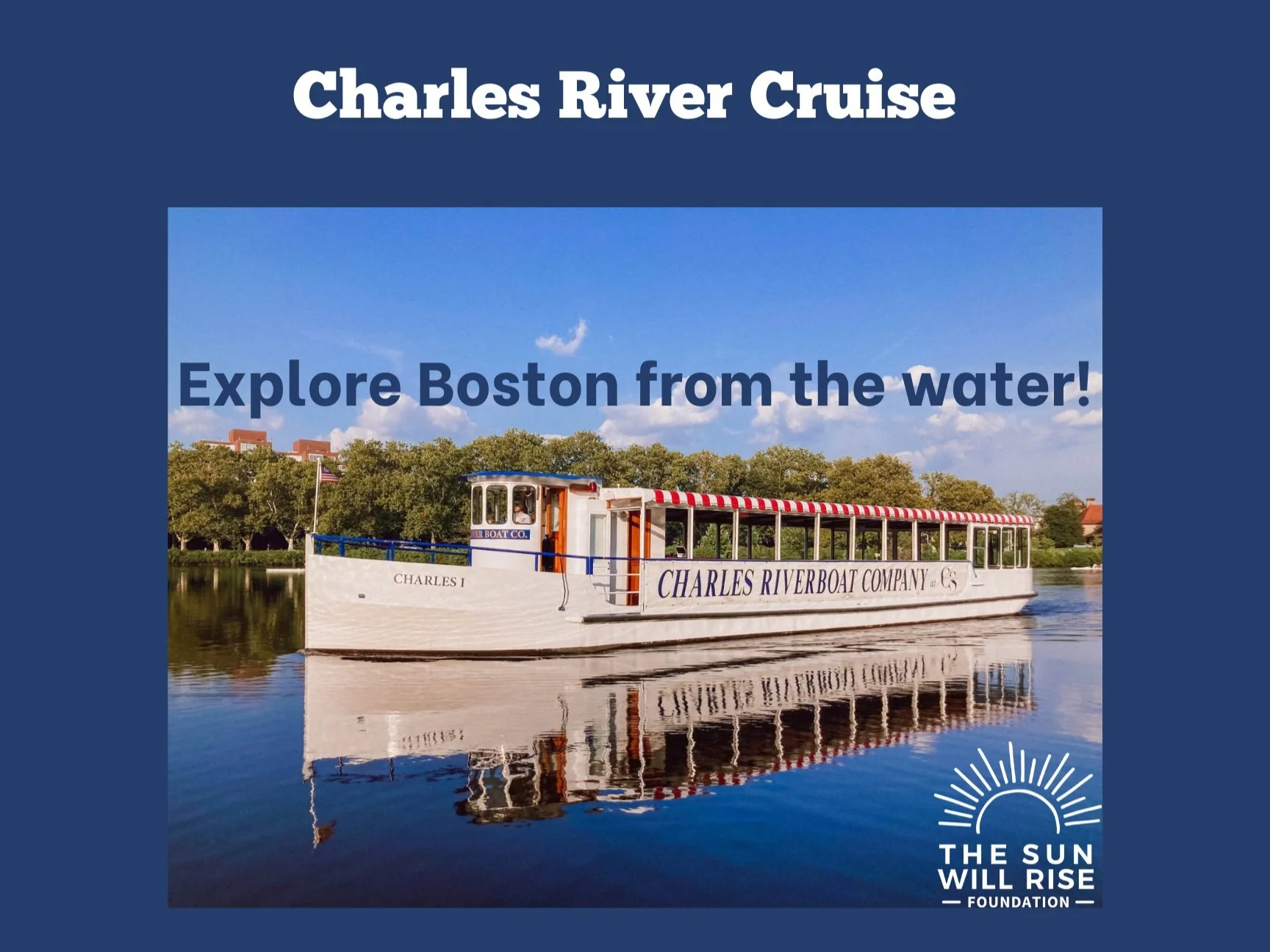The Sun Will Rise Charles River Sightseeing Cruise