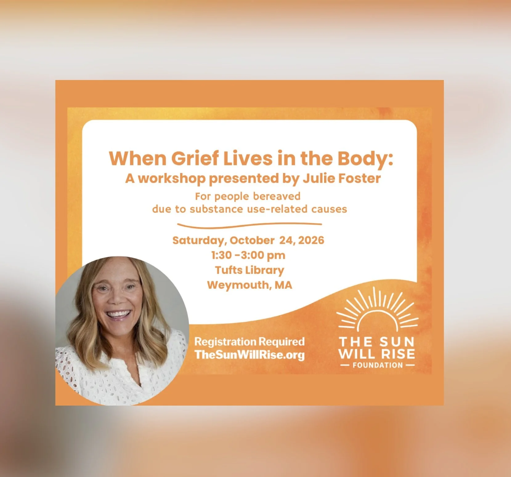 When Grief Lives in the Body: A workshop presented by Julie Foster