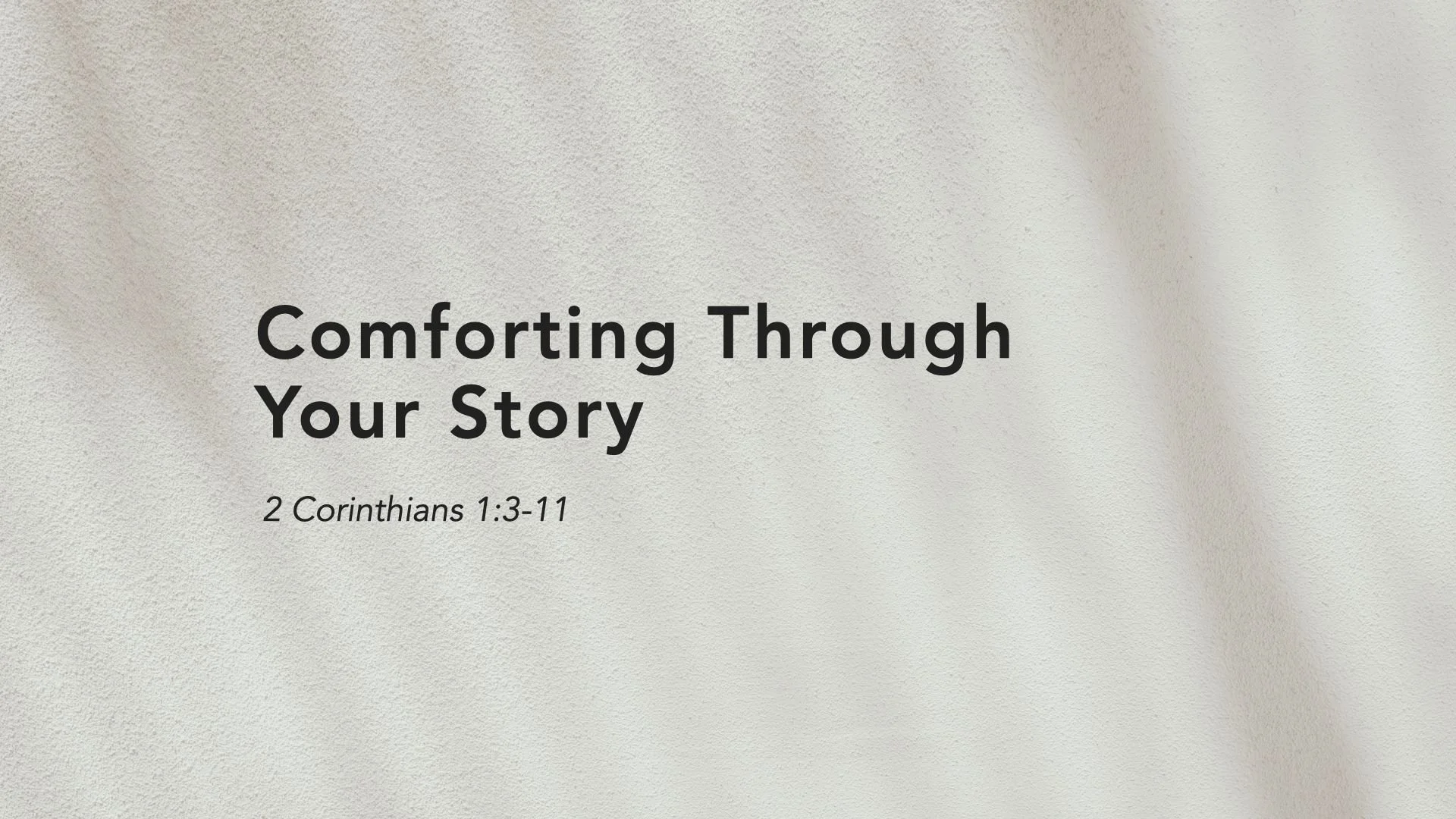 Comforting Through Your Story 