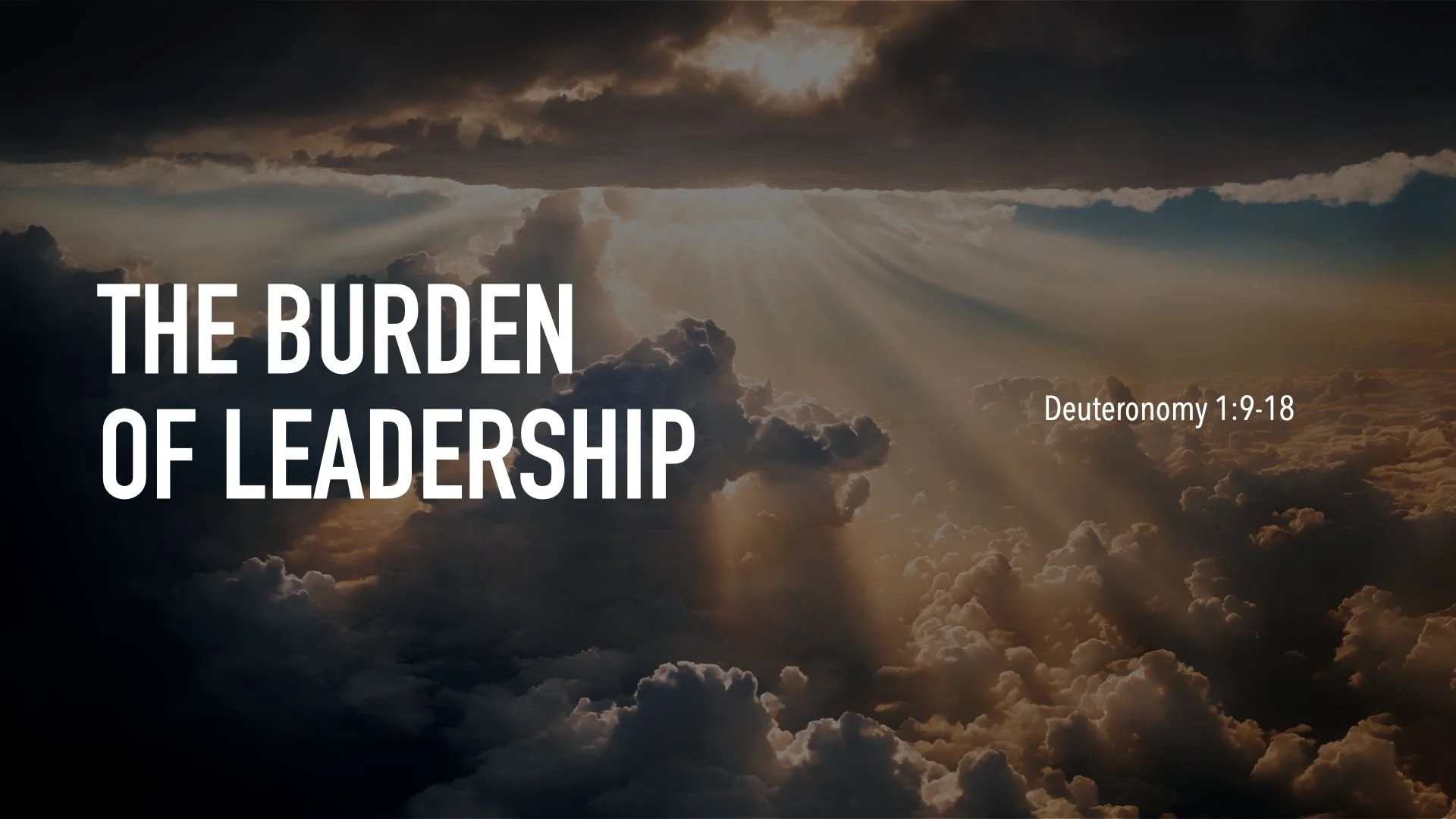 Onward Series: The Burden of Leadership