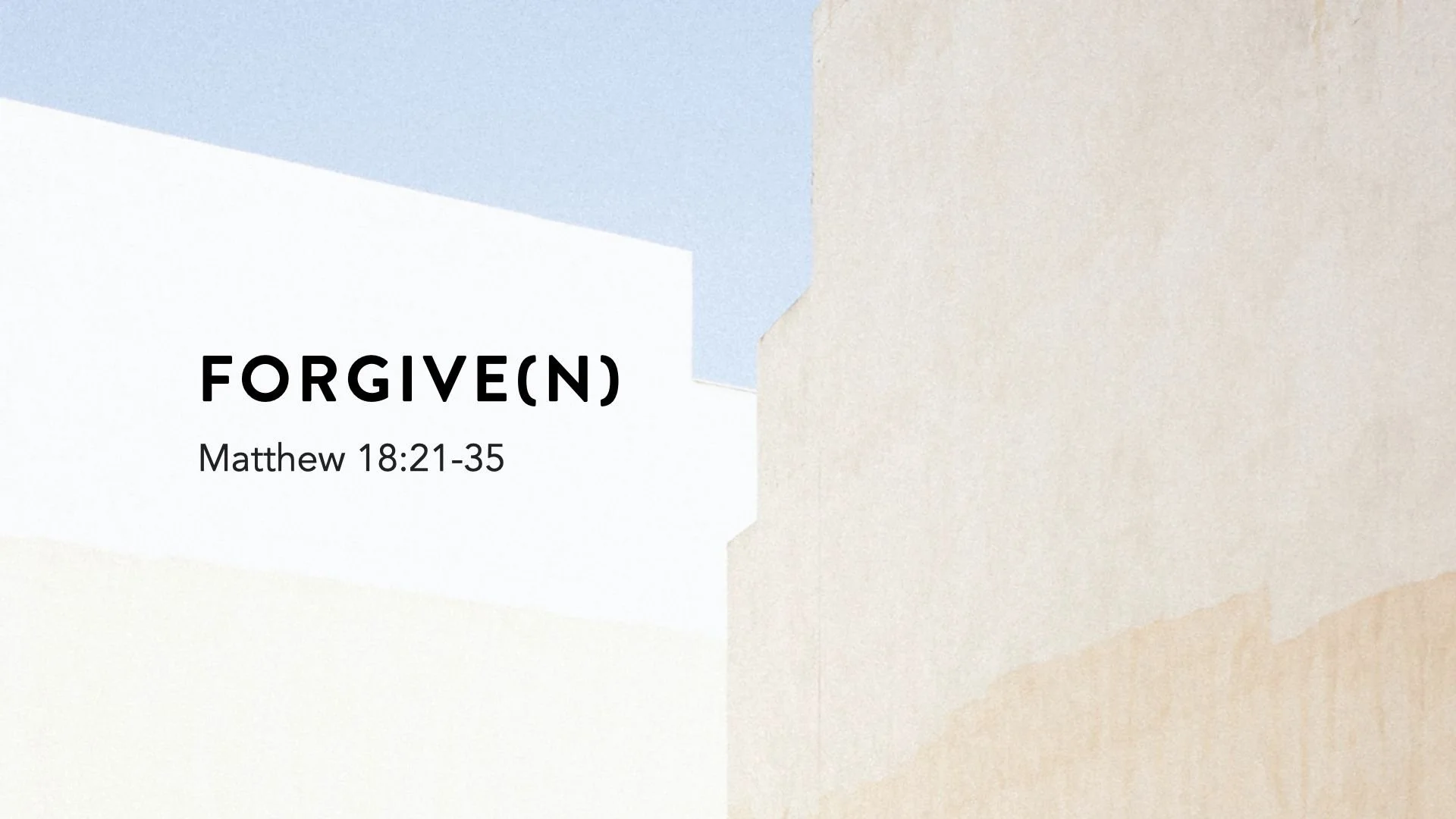 Forgive(n)
