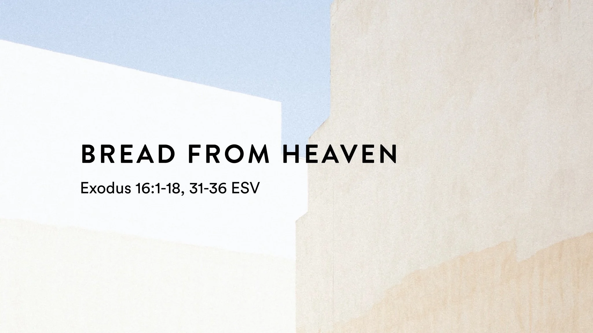 Bread From Heaven